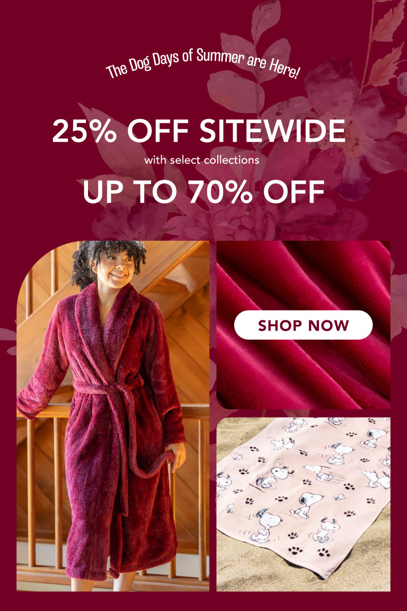Title: The Dog Days of Summer are Here!

Sub-Title: 25% Off Sitewide with select collections up to 70% Off

Image: Watercolor florals over a berry red background. Woman in a robe of a similar color. Fabric and details shots of other pink items.