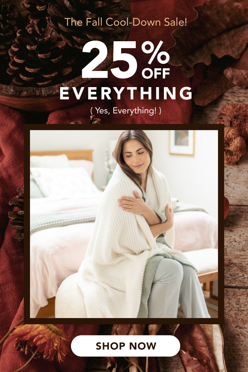 The Fall Cool-Down Sale! 25% Off EVERYTHING (Yes, Everything!). Cozy is the reason for the season. Shop now. Image of moody red and brown autumn scene. 