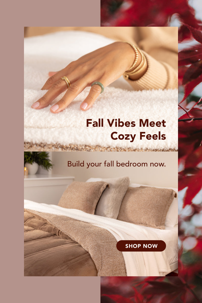 Title: Fall Vibes Meet Cozy Feels
Sub-Title: build your fall bedroom now