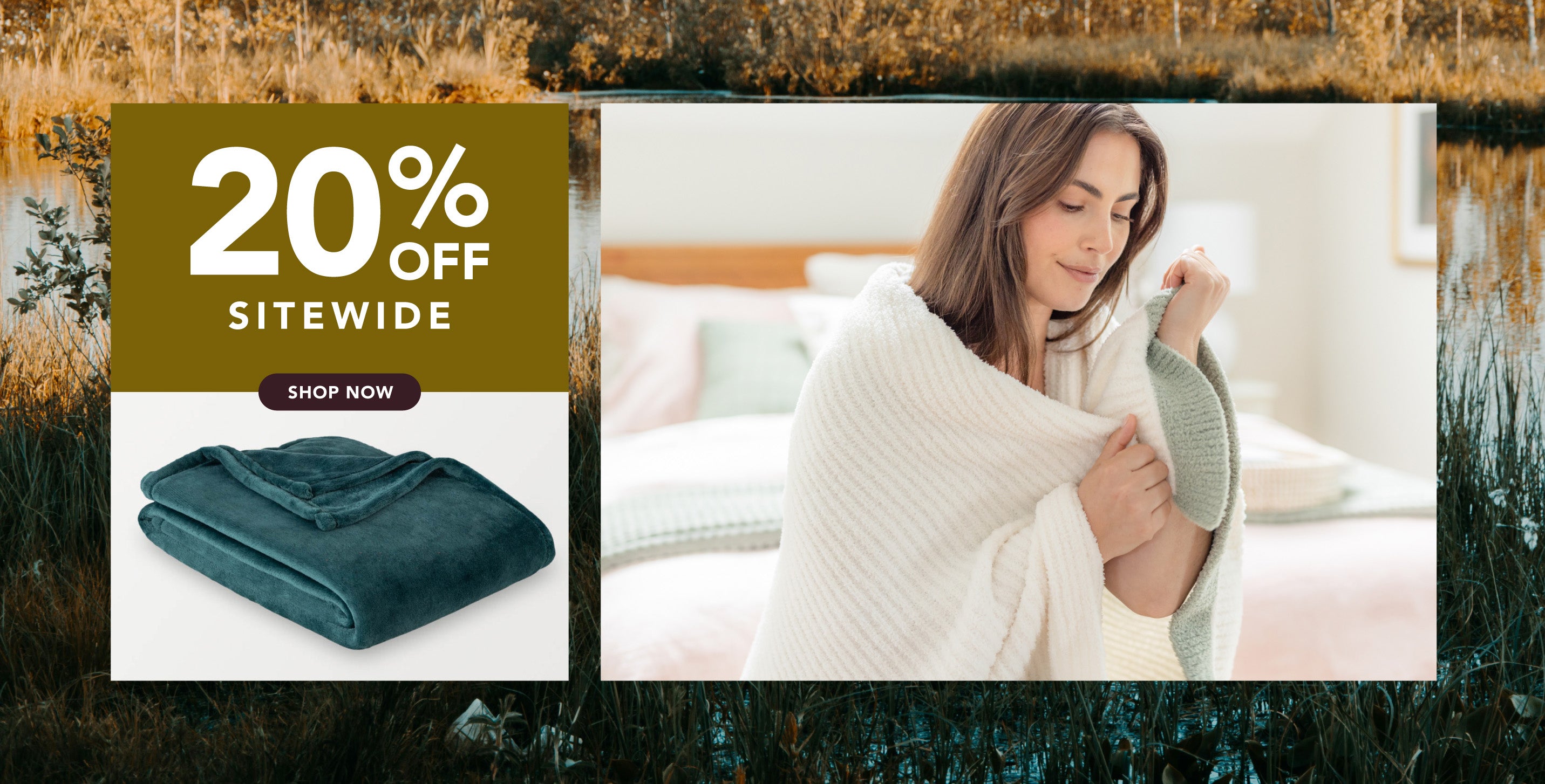20% off sitewide. Image of a blue velvet loft throw, model with a mellowsoft throw, and nature scene in orange and blue colors.